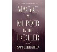Magic & Murder in the Holler: 1