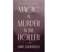 Magic & Murder in the Holler: 1