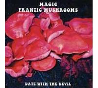 Magic Mushroom Band - Date With The Devil - CD - F72z