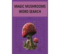Magic Mushrooms Word Search: Magic Mushrooms Word Search Puzzle Book