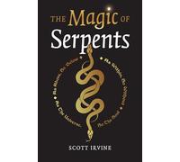 Magic of Serpents, The