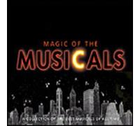 Magic of the Musicals