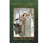 Josephine McCar Magic of the North Gate: Powers of the Land, the Sto (Tascabile)