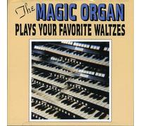 Magic Organ - Favorite Waltzes