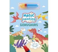 Magic Painting: Dinosaurs: Paint with water … again and again!