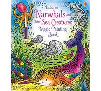 Magic Painting Narwhals and Other Sea Creatures – Magic Painting Books