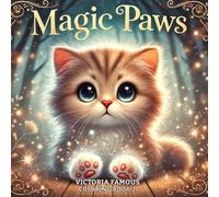 Magic Paws Coloring Book 3: A Purr-fectly Enchanting Cat Coloring Experience