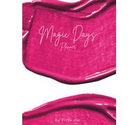 magic planner for everyone: for teenagers or adults: Undated Daily and Weekly Organizer for School, Work, or Life Goals