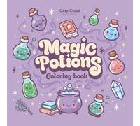 Magic Potions Coloring Book: A Cute and Magical Coloring Adventure for Kids