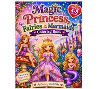 Magic Princesses, fairies & Mermaids Coloring Book: Magical dream for little artists