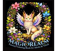 Magic Realm Fantasy Coloring Book for Adults and Teens: Enchanted Creatures, Dragons, and Magical Worlds on a Black Background