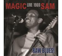 Magic Sam Raw Blues: Live 1969 (CD) Album