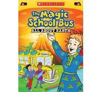 Magic School Bus: All about Earth