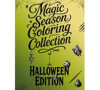 Magic Seasons Coloring Collection: Halloween Edition