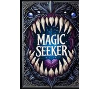 MAGIC SEEKER: a mimic's odyssey