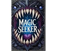 Magic Seeker: a mimic's odyssy - con immagini