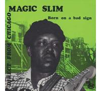 Magic Slim Born On A Bad Sign (Vinyl LP)