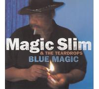 Magic Slim & The Tea - Blue Magic