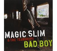 Magic Slim & The Teardrops - Bad Boy