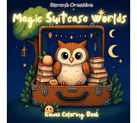 Magic Suitcase Worlds: Kawaii Coloring Book