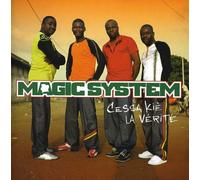 MAGIC SYSTEM - CESSA KIE LA VERITE =NEW=