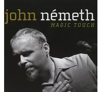 Magic Touch - John Nemeth (Audio cd)