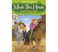 Magic Tree House 10 A Wild West Ride