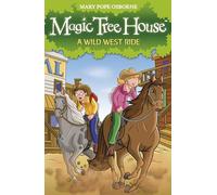 Magic Tree House 10 A Wild West Ride