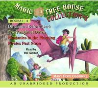 Magic Tree House Collection Volume 1: Books 1-4: #1 Dinosaurs Before Dark; #2 The Knight at Dawn; #3 Mummies in the Morning; #4 Pirates Past Noon by Osborne, Mary Pope Unabridged Edition [AudioCD(2006/3/14)]