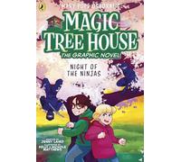 Magic Tree House: Night of the Ninjas: (A Graphic Novel)