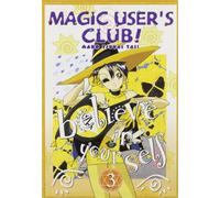 Magic Users Club - Vol. 3-Believe in Yourself