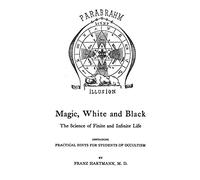 Franz Hartmann Magic, White And Black (Tascabile)