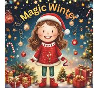 Magic Winter: Winter Wonderland Coloring Book