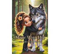 Magic Word Hop: with Kalo and Will the Wolf
