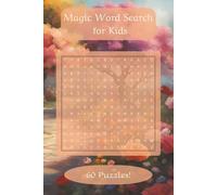 Magic Word Search for Kids: Wizards, Dragons, Spells, and Enchanted Adventures