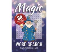 Magic Word Search Puzzle Book: A Mystical & Enchanting Word Search Celebrating Magic - From Spells and Sorcery to Wands and Wizards | 6x9 inches, 110 ... Witchy Souls, and Puzzle Fans Who Believe