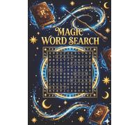 Magic Word Search Puzzle Book: Word Searches with Easy to Read Print about Magic, Enchantment, Fantasy and More | 6x9 inches, 110 pages | 55 puzzles | Gift for Vacations, Holidays and Free Time