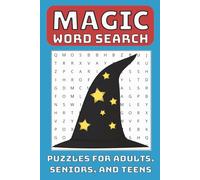 Magic Word Search Puzzle Book: Word Searches with Easy to Read Print about Magic, Magic Tricks and More, 6x9 inches | Puzzles and Gift for Holidays, Vacations and Leisure Time