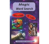 Magic Word Search Puzzle Book: Word Searches with Easy to Read Print about Magic, Witches, Spooky Things and More | 6 x 9 inches,110 pages | 50+ Puzzles... Gift for Vacations, Holidays and Relaxation.