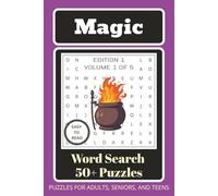 Magic Word Search Puzzle Book: Word Searches With Easy To Read Print With Magic, Wizards, Cauldrons, and More | 6x9 inches, 110 Pages | 50+ Puzzles ... Gift for Vacations, Holidays and Leisure Times