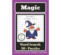 Magic Word Search Puzzle Book: Word Searches With Easy To Read Print With Magic, Wizards, Cauldrons, and More | 6x9 inches, 110 Pages | 50+ Puzzles ... Gift for Vacations, Holidays and Leisure Times