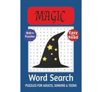 Magic: Word Searches with East to Read Print about Magic, Wizards, Fantasy and More | 6x9 inches, 110 Pages | 50+ Puzzles ... Gift for Vacations, Holidays and Free Times.