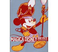Magica Disney. 3000 Volte Topolino. Ediz. Illustrata - Boschi L. (cur.) - 2021