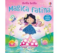 Magica fatina. Ediz. a colori