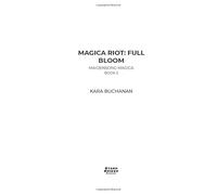 Magica Riot Full Bloom: 2