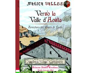 Magica Vallee - Verso la Valle d'Aosta: MV1