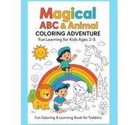 Magical ABC & Animal Coloring Adventure - Fun Learning for Kids Ages 2-5