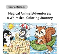 Magical Animal Adventures: A Whimsical Coloring Journey
