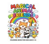 Magical Animal Friends: Cute & Easy Coloring Book for Kids Ages 3-6