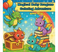 Magical Baby Dragons: Coloring Adventure